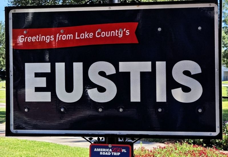 Eustis Marker. Click for full size. Eustis Marker image. Click for full size.
