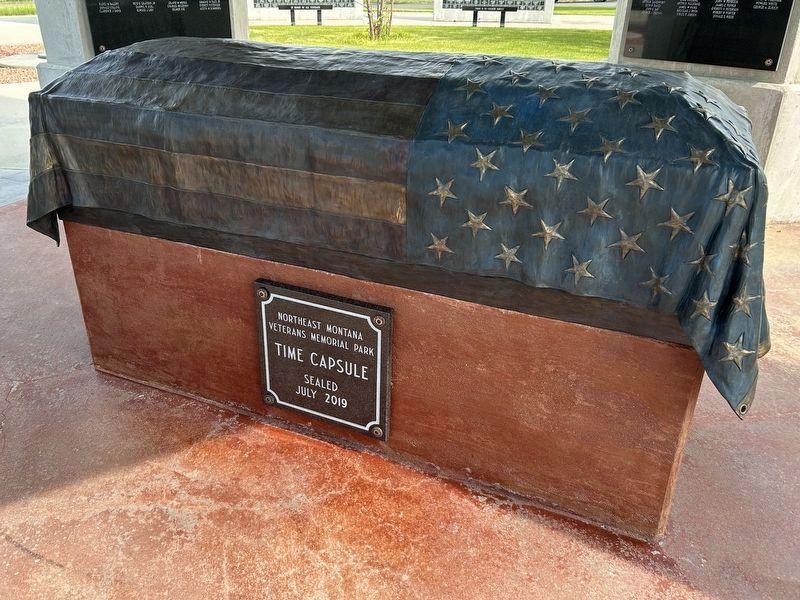 Northeast Montana Veterans Memorial Park Time Capsule. Click for full size. Northeast Montana Veterans Memorial Park Time Capsule image. Click for full size.