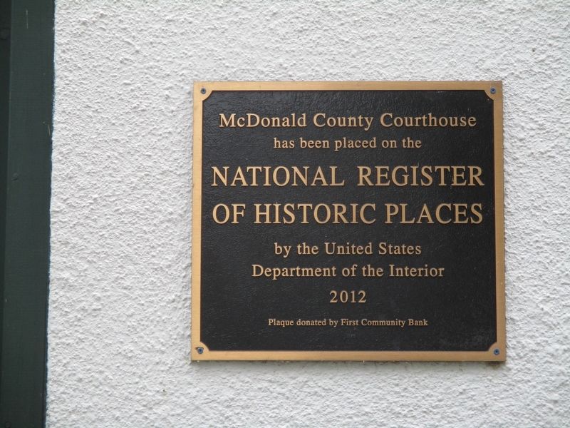 Old McDonald County Courthouse Marker. Click for full size. Old McDonald County Courthouse Marker image. Click for full size.