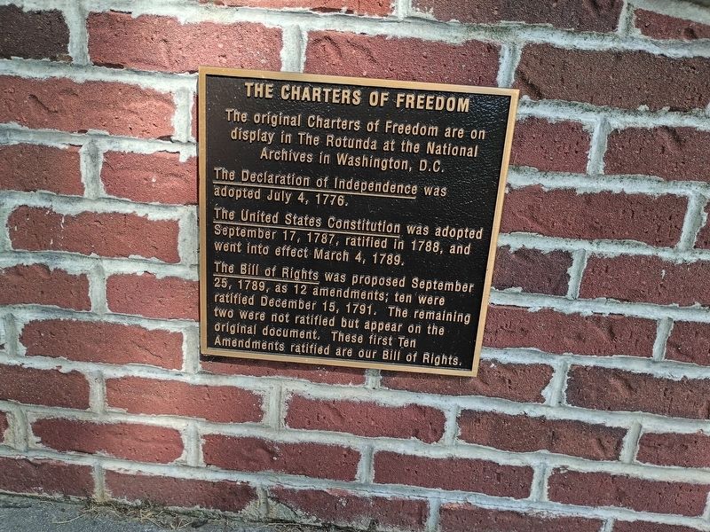 The Charters of Freedom Marker. Click for full size. The Charters of Freedom Marker image. Click for full size.