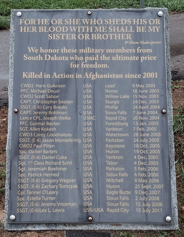South Dakotans Killed in Action in Afghanistan Marker. Click for full size. South Dakotans Killed in Action in Afghanistan Marker image. Click for full size.