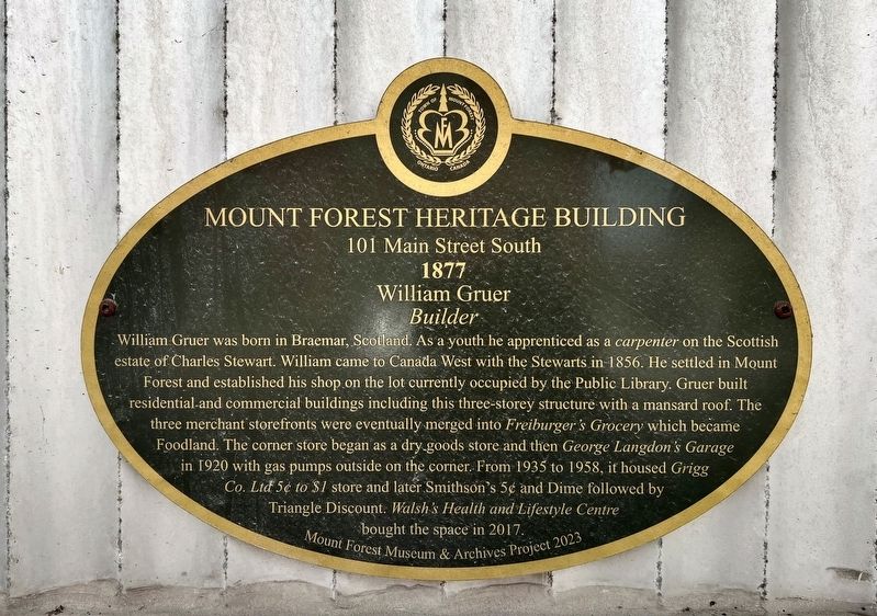 Mount Forest Heritage Building 101 Main Street South Marker. Click for full size. Mount Forest Heritage Building 101 Main Street South Marker image. Click for full size.