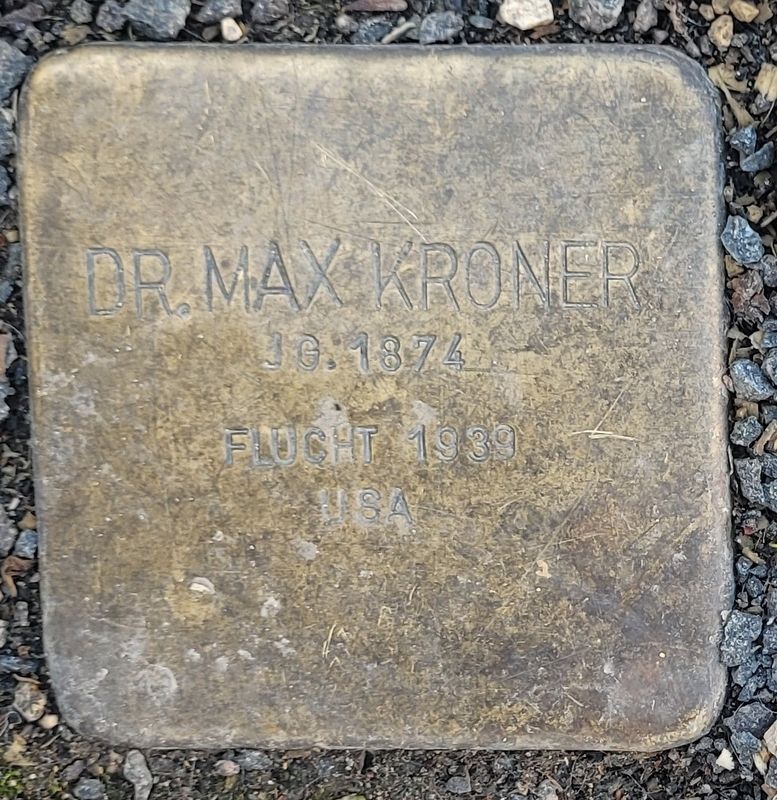 Dr. Max Kroner Marker. Click for full size. Dr. Max Kroner Marker image. Click for full size.