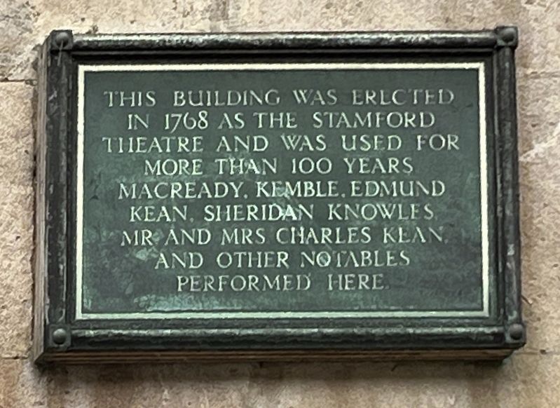Stamford Theatre Marker. Click for full size. Stamford Theatre Marker image. Click for full size.