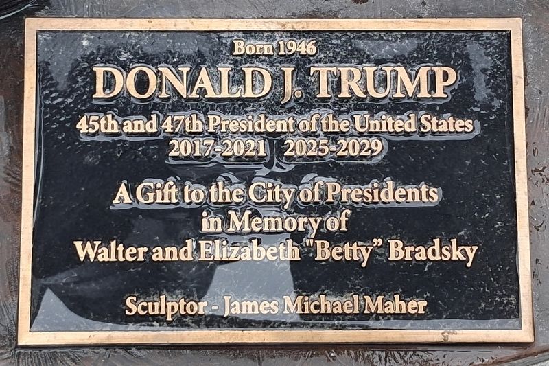 Donald J. Trump Marker. Click for full size. Donald J. Trump Marker image. Click for full size.