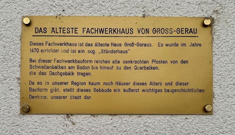 Die Älteste Fachwerkhaus / The Oldest Half-Timbered House Marker. Click for full size. Die Älteste Fachwerkhaus / The Oldest Half-Timbered House Marker image. Click for full size.